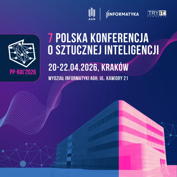 Czołowi badacze AI spotkają się w AGH. Kraków zamieni się w centrum debaty o sztucznej inteligencji