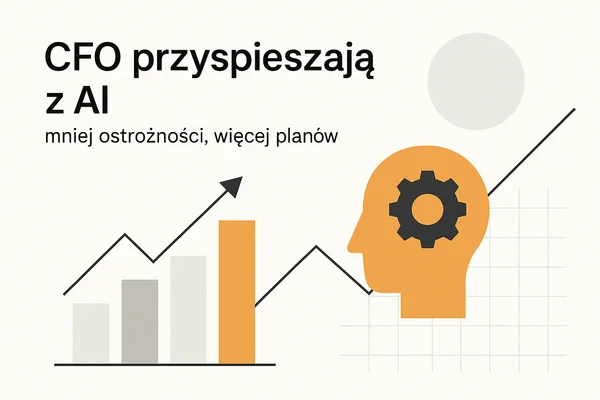Od pilota do wdrożenia. CFO otwierają budżety na AI